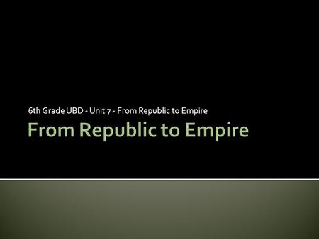 From Republic to Empire