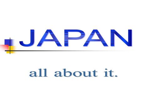 Japan is a beautiful country which is situated in the east on the Japanese islands.