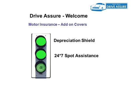 Drive Assure - Welcome Depreciation Shield 24*7 Spot Assistance