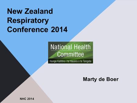 New Zealand Respiratory Conference 2014 NHC 2014 Marty de Boer.