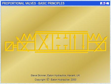 PROPORTIONAL VALVES - BASIC PRINCIPLES