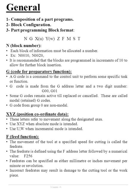 General 1- Composition of a part programs. 2- Block Configuration.