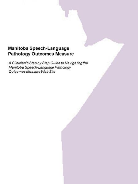 Manitoba Speech-Language Pathology Outcomes Measure