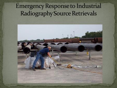 Be prepared before it happens!! Have procedures and policies in place before you have to respond to a retrieval. Training- Have personnel that are.