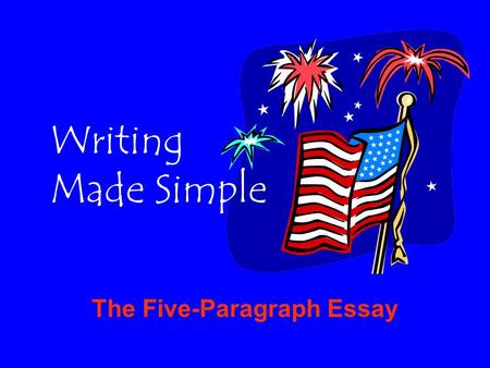 The Five-Paragraph Essay