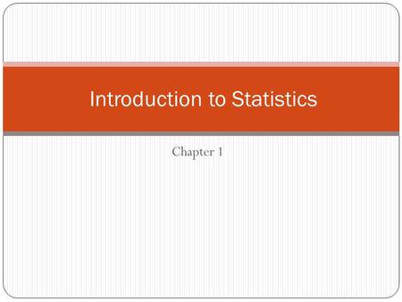 Introduction to Statistics