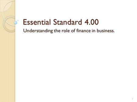 Understanding the role of finance in business.