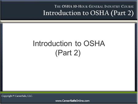 Introduction to OSHA (Part 2)