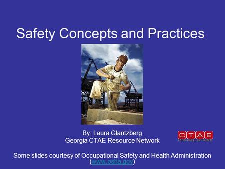 Safety Concepts and Practices