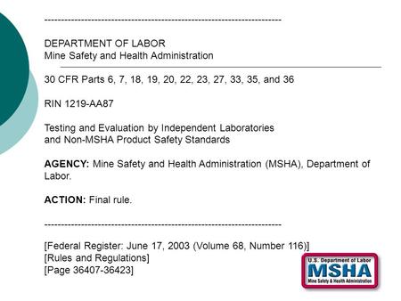 [Federal Register: June 17, 2003 (Volume 68, Number 116)] [Rules and Regulations] [Page 36407-36423] -----------------------------------------------------------------------