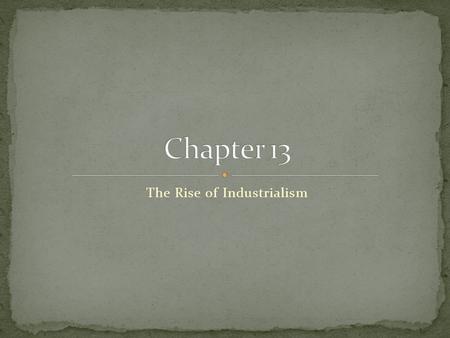 The Rise of Industrialism. Before this time U.S. mainly Agricultural Society. TJ saw U.S. as a land of Yeoman farmers Inventions needed investors to be.