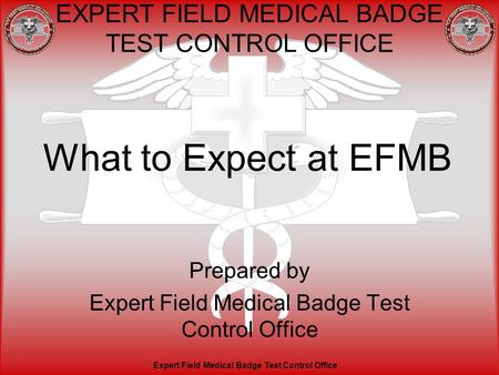 Prepared by Expert Field Medical Badge Test Control Office