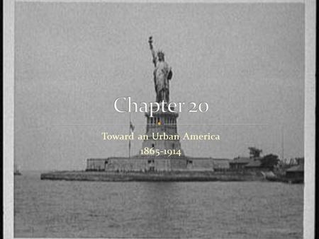 Toward an Urban America 1865-1914. 1. Old Immigrants came from northern and western Europe. They spoke English and were protestant and blended easily.