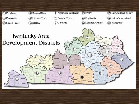 What is an Area Development District? The Area Development Districts comprise a statewide network of multi-county planning and development organizations.