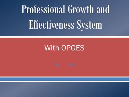 Professional Growth and Effectiveness System