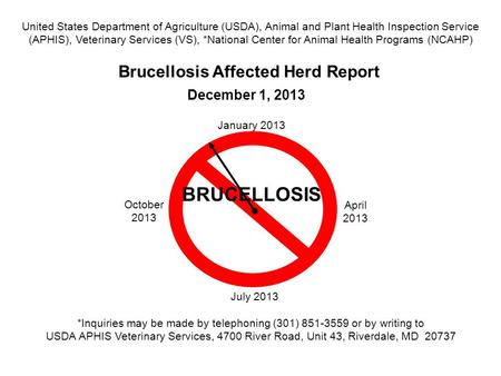 United States Department of Agriculture (USDA), Animal and Plant Health Inspection Service (APHIS), Veterinary Services (VS), *National Center for Animal.