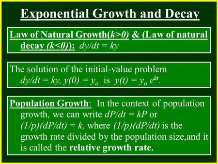 CHAPTER 2 2.4 Continuity Exponential Growth and Decay Law of Natural Growth(k>0) & (Law of natural decay (k