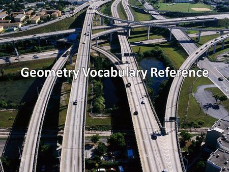 adjacent angles alternate exterior angles transversal interior (inside) exterior (outside) Alternate exterior angles are congruent!