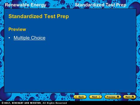 Renewable EnergyStandardized Test Prep Preview Multiple Choice.