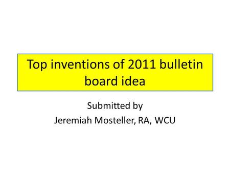 Top inventions of 2011 bulletin board idea