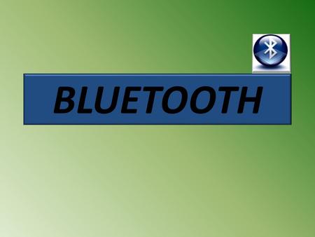 BLUETOOTH. INTRODUCTION A look around at the moment! Keyboard connected to the computer, as well as a printer, mouse, monitor and so on. What (literally)