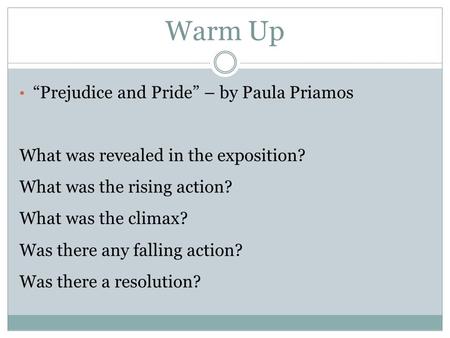 Warm Up “Prejudice and Pride” – by Paula Priamos