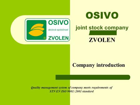 OSIVO joint stock company ZVOLEN Company introduction