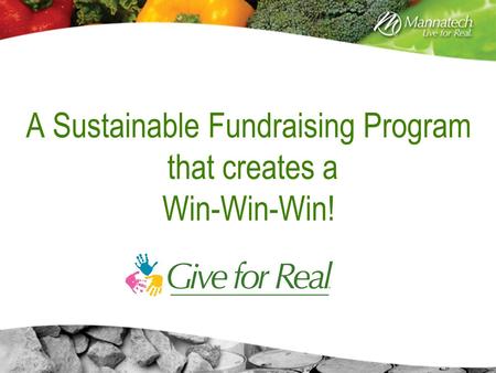 A Sustainable Fundraising Program that creates a Win-Win-Win!