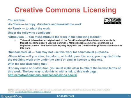 EngageNY.org ©2012 Core Knowledge Foundation. This work is licensed under a Creative Commons Attribution-NonCommercial-ShareAlike 3.0 Unported License.