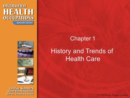 History and Trends of Health Care