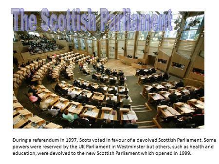 The Scottish Parliament