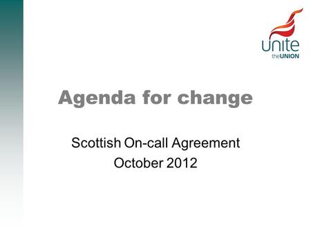 Agenda for change Scottish On-call Agreement October 2012.