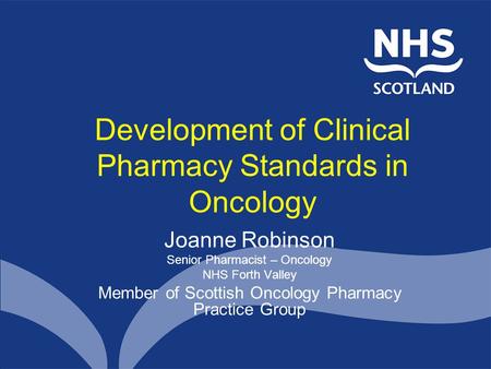 Development of Clinical Pharmacy Standards in Oncology