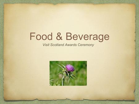 Food & Beverage Visit Scotland Awards Ceremony. Guten Tag Good Afternoon!