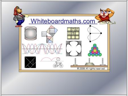 Whiteboardmaths.com © 2008 All rights reserved 5 7 2 1.