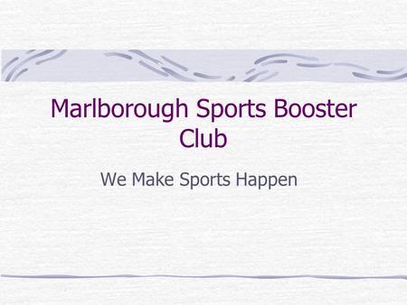 Marlborough Sports Booster Club We Make Sports Happen.