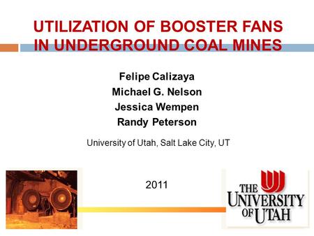 UTILIZATION OF BOOSTER FANS IN UNDERGROUND COAL MINES