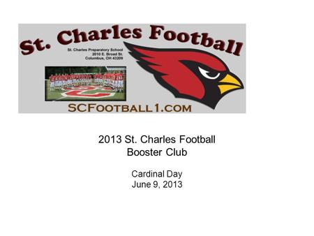 2013 St. Charles Football Booster Club Cardinal Day June 9, 2013.