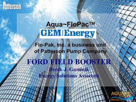 FORD FIELD BOOSTER Aqua~FloPacTM