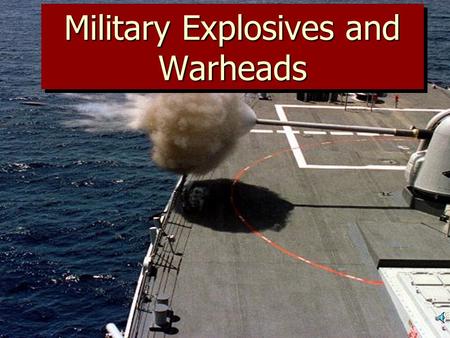 Military Explosives and Warheads