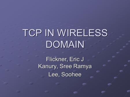 Flickner, Eric J Kanury, Sree Ramya Lee, Soohee