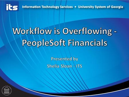 Workflow is Overflowing - PeopleSoft Financials