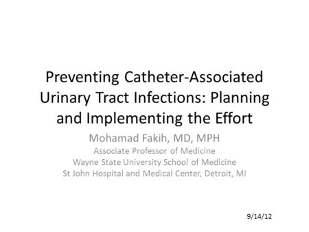 Mohamad Fakih, MD, MPH Associate Professor of Medicine