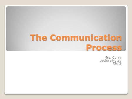 The Communication Process