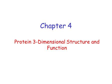 Protein 3-Dimensional Structure and Function