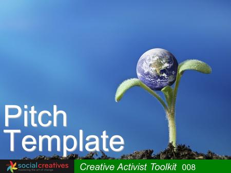 Pitch Template Creative Activist Toolkit 008.