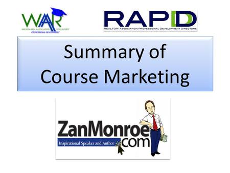 Summary of Course Marketing Wichita KS February 10, 2010.