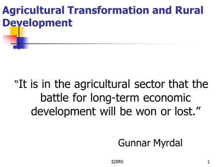 Agricultural Transformation and Rural Development