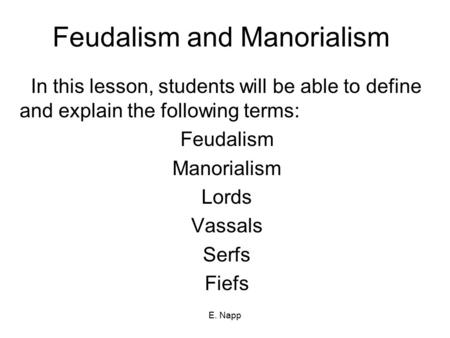 Feudalism and Manorialism