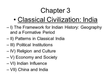 Classical Civilization: India